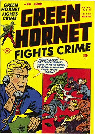 Green Hornet Fights Crime #34 (Kindle Edition)