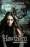 Hawthorn by Jamie Cassidy