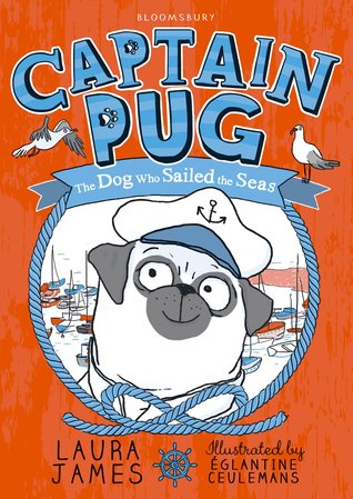 Captain Pug: The Dog Who Sailed the Seas
