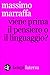 Viene prima il pensiero o il linguaggio? (Italian Edition)