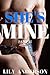 She's Mine 2 (She's Mine, #2)