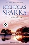Lo mejor de mí by Nicholas Sparks