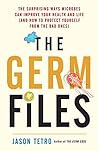 The Germ Files: T...