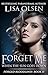 Forget Me When the Sun Goes Down (Forged Bloodlines, #11)