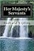 Her Majesty's Servants