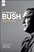 La Tragedia Bush
