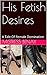 His Fetish Desires by Mistress Benay