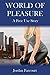 World of Pleasure by Jordan Farcourt