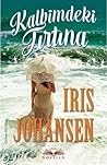 Kalbimdeki Fırtına by Iris Johansen