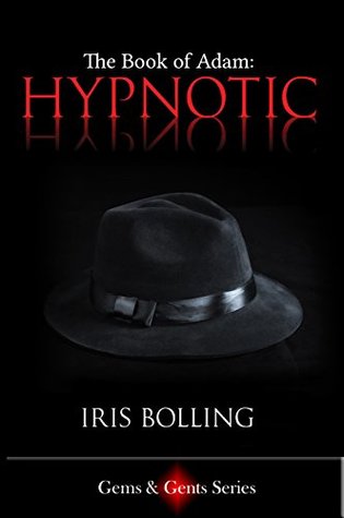 The Book of Adam - Hypnotic (Gems & Gents #6)
