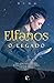 Elfanos - O Legado (Elfanos, #1)