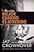 Mejor cuando es atrevido (Spanish Edition)