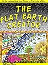 The Flat Earth Cr...
