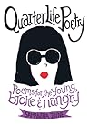 Quarter Life Poet...
