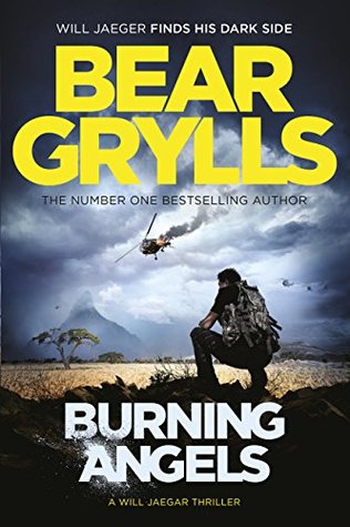 Burning Angels  (Will Jaeger, #2)