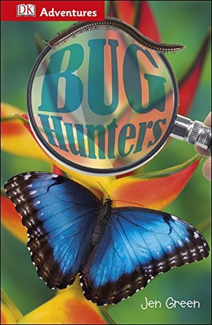 DK Adventures: Bug Hunters (Kindle Edition)