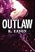 Outlaw (On the Bones of Gods #2)