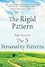 The Rigid Pattern: Part Fiv...