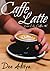 Caffe Latte (Love Like Coffee #1)