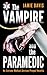 The Vampire and the Paramedic (Extreme Medical Services 0.5)
