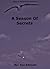 A Season Of Secrets by Kay Edwards