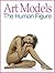 Art Models: The Human Figure