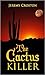 The Cactus Killer (The Inglewood Chronicles, #1)
