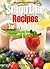 Mouthwatering smoothie recipes for weight loss, glowing skin and hair, anti-aging and vitality