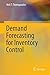 Demand Forecasting for Inventory Control