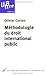 METHODOLOGIE DU DROIT INTERNATIONAL PUBLIC