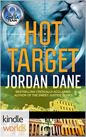 Hot Target (The Omega Team; Target #1)