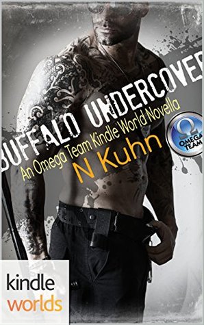 Buffalo Undercover (The Omega Team; Buffalo Heat #2)