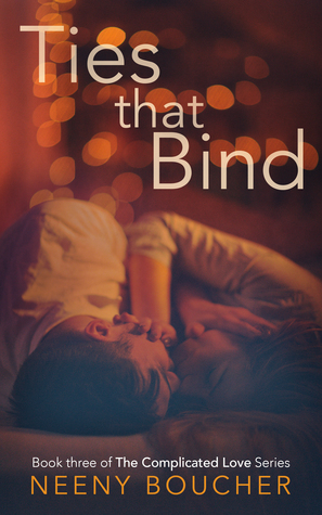 Ties that Bind (Complicated Love, #3)