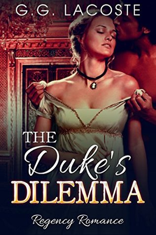 The Duke's Dilemma (Kindle Edition)