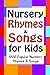 Nursery Rhymes & Songs for Kids: 1000 Popular Nursery Rhymes & Songs