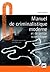 Manuel de criminalistique moderne et de police scientifique: La science et la recherche de la preuve