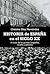 Historia de España en el siglo xx: A través de las grandes biografías, novelas y películas