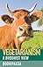 Vegetarianism: A Buddhist View