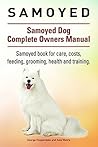Samoyed Dog. Samo...