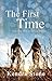 The First Time - Learning How to Love a Woman by Kendra Stone
