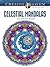 Adult Coloring Celestial Mandalas Coloring Book (Adult Coloring Books: Mandalas)
