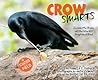 Crow Smarts by Pamela S. Turner