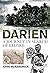 Darien: A Journey in Search...
