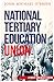 The National Tertiary Education Union: A Most Unlikely Union