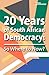 20 Years of South African Democracy: So Where to Now?