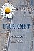 Far Out by Wendy Barker