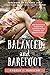 Balanced and Barefoot: How ...