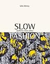 Slow Fashion by Safia Minney