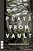 Plays from VAULT