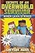 When Lava Strikes (Secrets of an Overworld Survivor, #2)